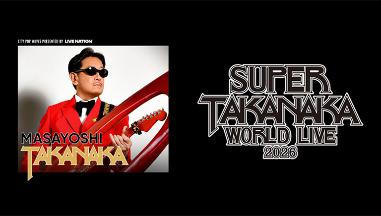 City Pop Waves: Masayoshi Takanaka<br> SUPER TAKANAKA WORLD LIVE 2026<br> presented by Live Nation